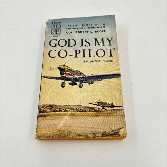 God is My Co-pilot, By Col. Robert L. Scott, PB 1957 printing - Picture 1 of 6